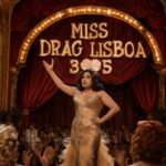 Final do Miss Drag Lisboa acontece em 1 de novembro com oito talentos que celebram a arte drag em Lisboa